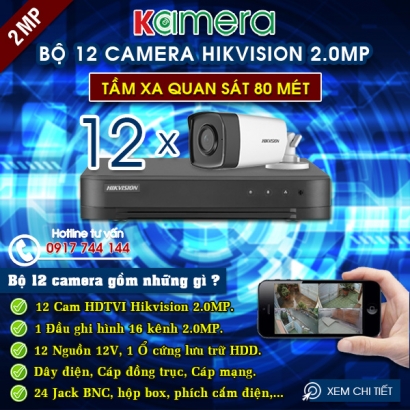 TRỌN BỘ 12 CAMERA HIKVISION 2.0MP (IR 80M)