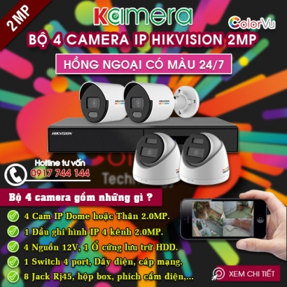 TRỌN BỘ 4 CAMERA IP HIKVISION COLORVU 2.0MP